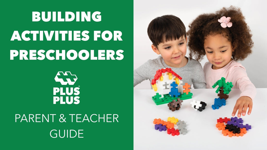7 Top Building Activities for Preschoolers (Parent & Teacher Guide)