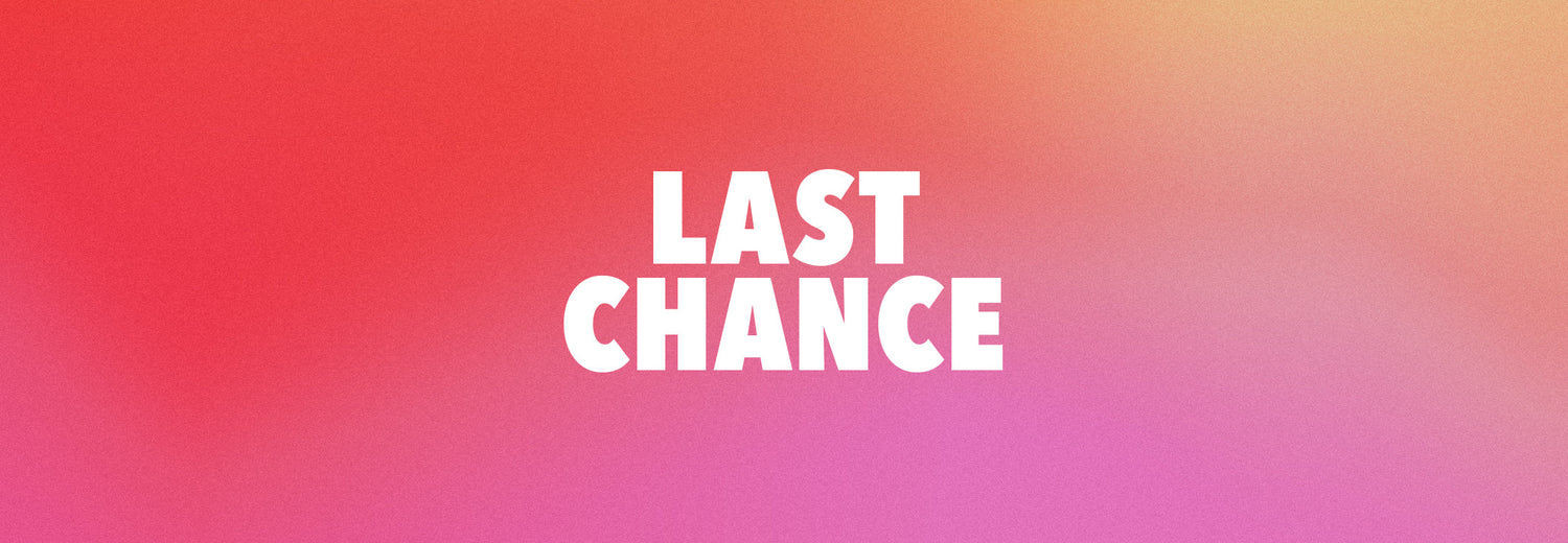 Last Chance Items